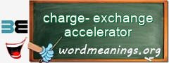 WordMeaning blackboard for charge-exchange accelerator